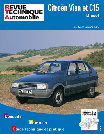 Revue technique automobile, n° 470.6. Citroën Visa & C15 diesel, 84-95