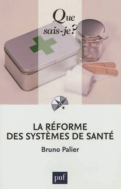 La réforme des systèmes de santé