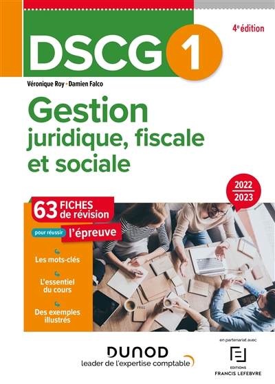 DSCG 1, gestion juridique, fiscale et sociale : 63 fiches de révision pour réussir l'épreuve : 2022-2023