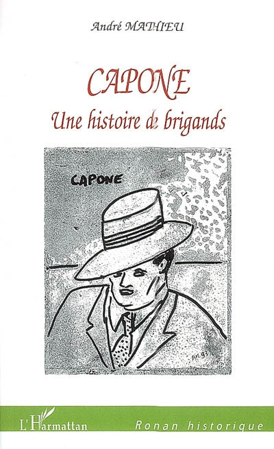 Capone : une histoire de brigands