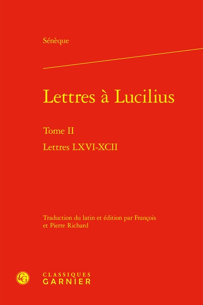 Lettres à Lucilius. Vol. 2....