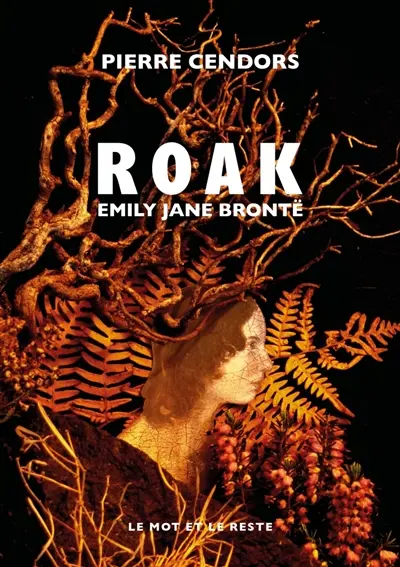 Roak : Emily Jane Brontë