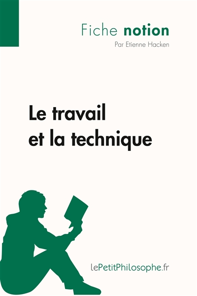 Le travail et la technique...