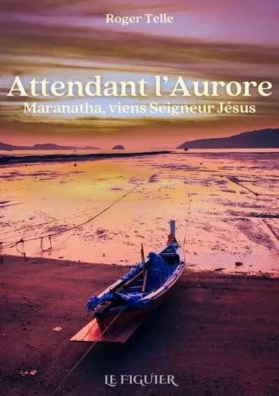 Attendant l'aurore : Maranatha, viens Seigneur Jésus