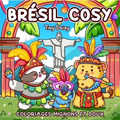 Brésil cosy : coloriages...