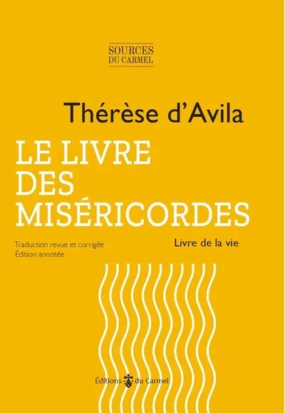 Le livre des miséricordes : livre de la vie