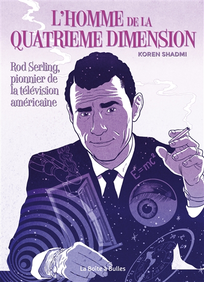 L'homme de la quatrième dimension : Rod Serling, pionnier de la télévision américaine