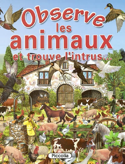 Observe les animaux : et trouve l'intrus