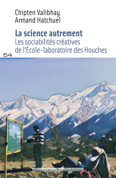 La science autrement : les sociabilités créativs de l'Ecole-laboratoire des Houches