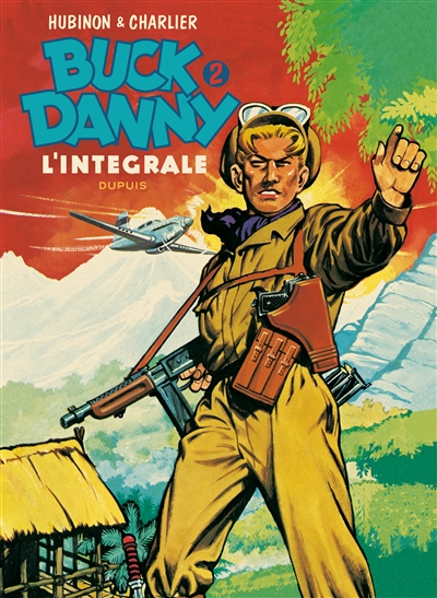 Buck Danny : l'intégrale. Vol. 2. 1948-1951