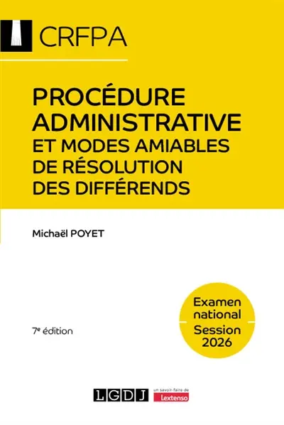 Procédure administrative et modes amiables de résolution des différends : CRFPA, examen national session 2026