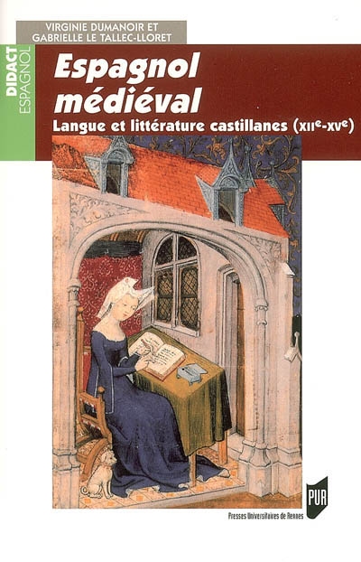 Espagnol médiéval : langue et littérature castillanes (XIIe-XVe siècle)