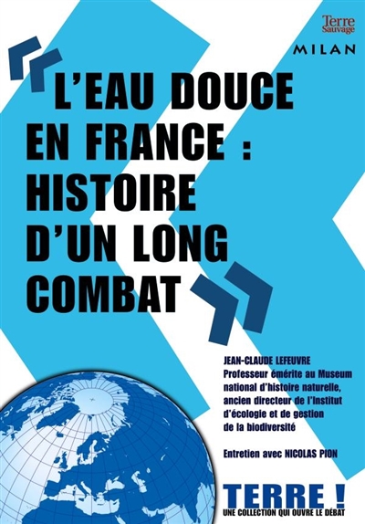 L'eau douce en France : histoire d'un long combat