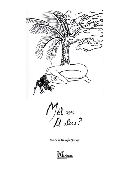 Métisse. Et alors ?