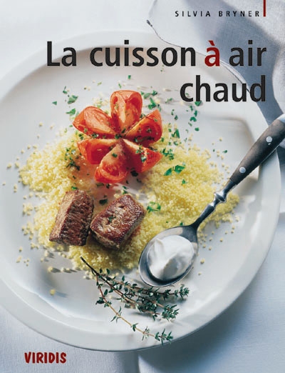 La cuisson à air chaud