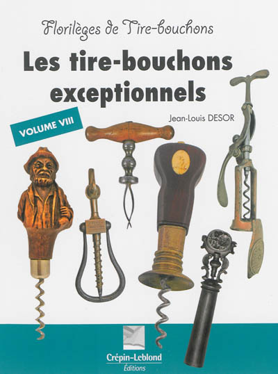 Les tire-bouchons exceptionnels