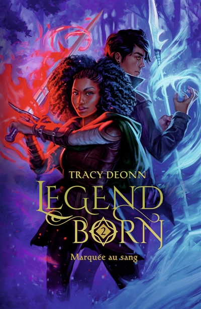 Legendborn. Vol. 2. Marquée au sang