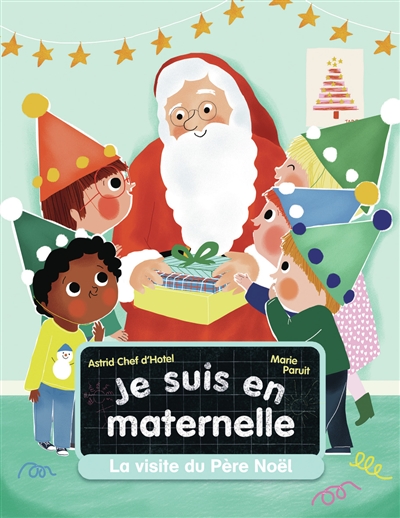 je suis en maternelle. vol. 4. la visite du père noël