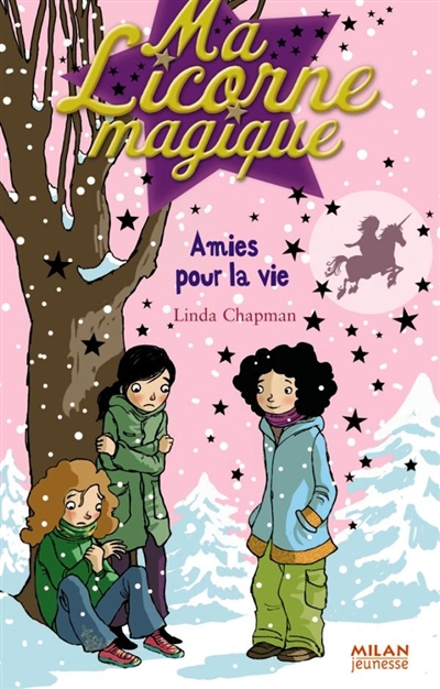 Ma licorne magique, tome 7 : Amies pour la vie