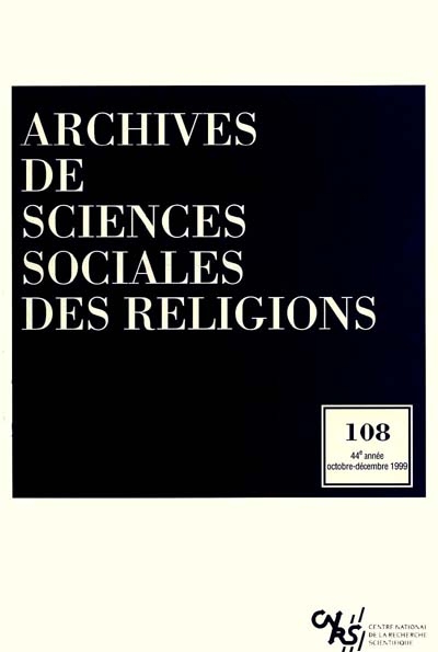 Archives de sciences sociales des religions, n° 108
