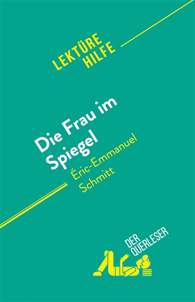 Die Frau im Spiegel : von...