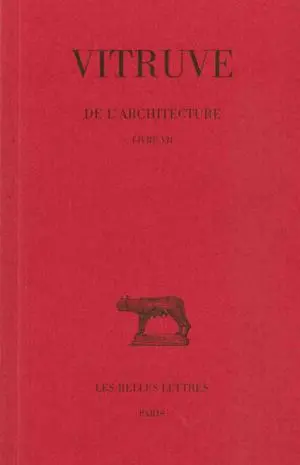 De l'architecture. Vol. VII. Livre VII