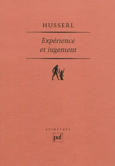 Expérience et jugement : recherches en vue d'une généalogie de la logique
