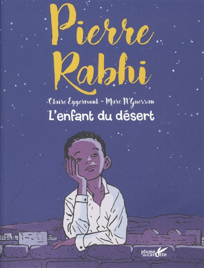 Pierre Rabhi - L'enfant du désert