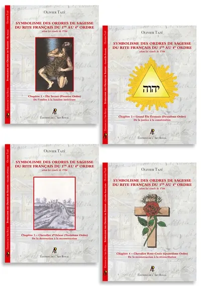 Symbolisme des Ordres de Sagesse du Rite Français du 1er au 4e Ordre : 4 opus