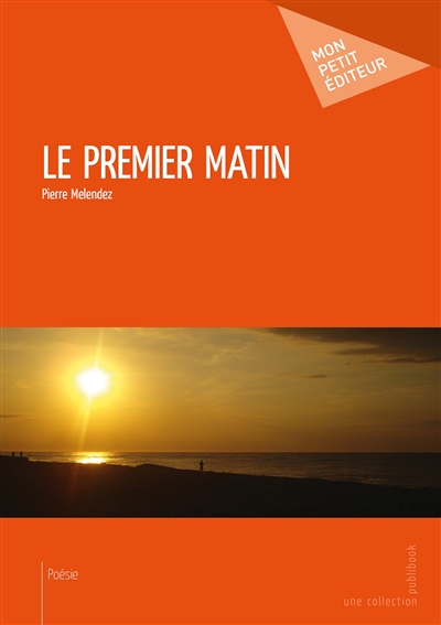 Le premier matin