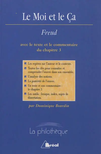 Le moi et le ça, Sigmund Freud : avec le texte et le commentaire du chapitre 3