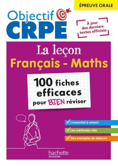 La leçon français, maths : épreuve orale : 100 fiches efficaces pour bien réviser