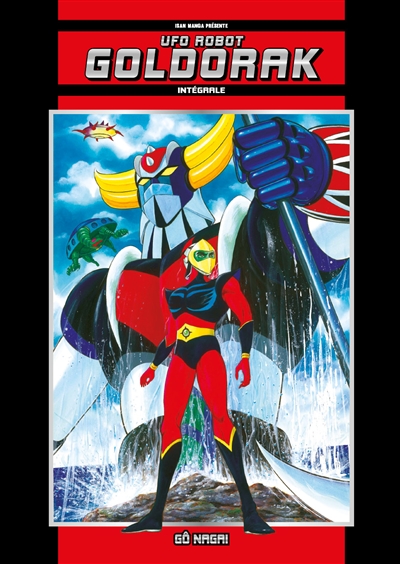 Goldorak : UFO robot : intégrale