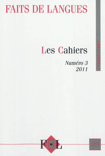 Faits de langues, les cahiers, n° 3 (2011). La trajectoire