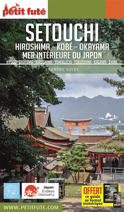 Setouchi : Hiroshima, Kobé,...