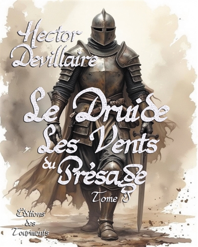 Le Druide, tome I, les Vents du Présage