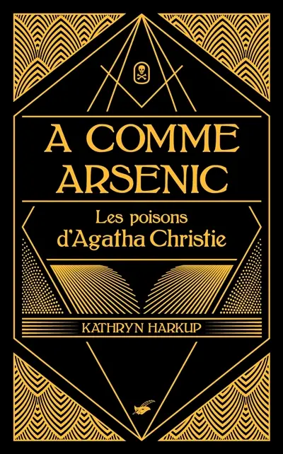 A comme arsenic : les poisons d'Agatha Christie