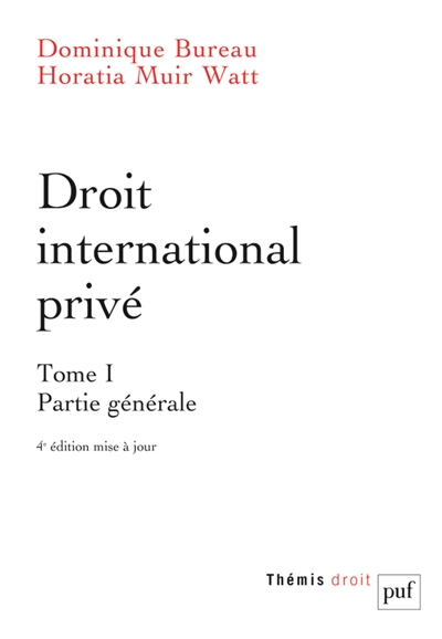 Droit international privé. Vol. 1. Partie générale