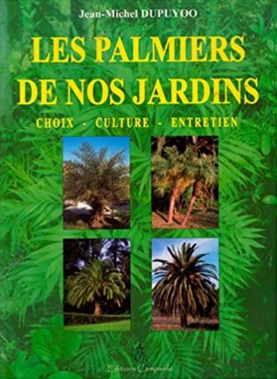Les palmiers de nos jardins...