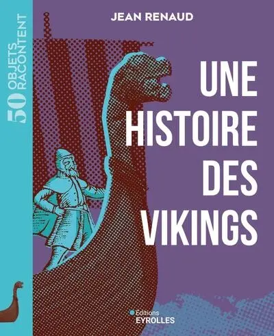 Une histoire des Vikings