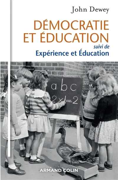 Démocratie et éducation. Expérience et éducation