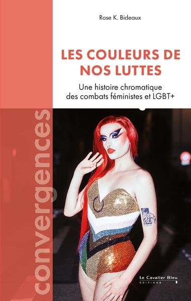 Les couleurs de nos luttes : une histoire chromatique des combats féministes et LGBT+