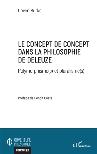 Le concept de concept dans la philosophie de Deleuze : polymorphisme(s) et pluralisme(s)