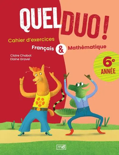 Quel duo ! : 6e année