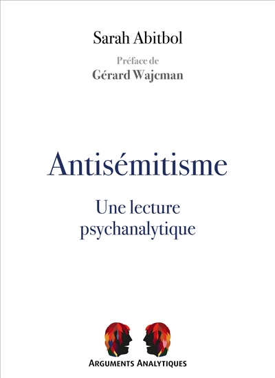 Antisémitisme : une lecture psychanalytique