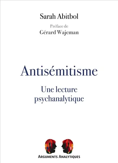 Antisémitisme : une lecture psychanalytique