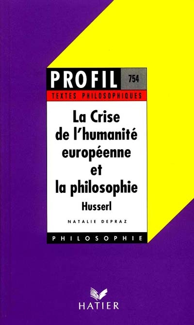 La crise de l'humanité européenne et la philosophie, Husserl