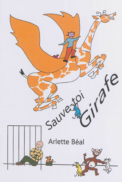 Sauve-toi girafe