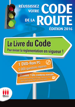 Réussissez votre code de la route : conforme au nouvel examen : permis B