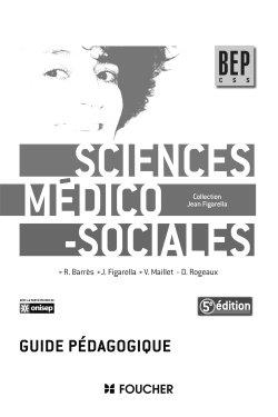 Sciences médico-sociales, BEP CSS : guide pédagogique